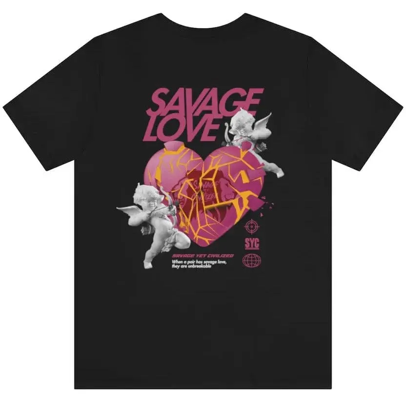 SAVAGE LOVE - Short Sleeve Tee (UNISEX)