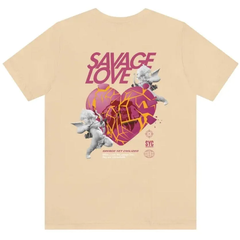 SAVAGE LOVE - Short Sleeve Tee (UNISEX)