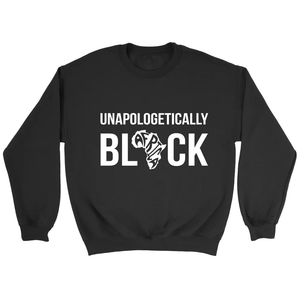 Unapologetically BLACK Sweatshirt